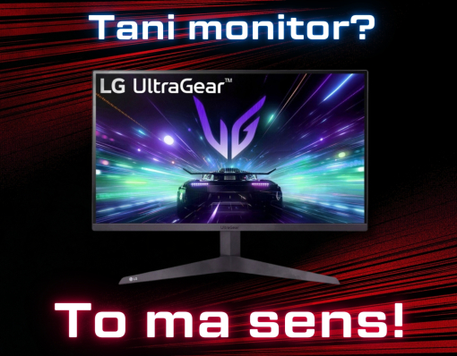 Tani monitor gamingowy - czy to ma sens?
